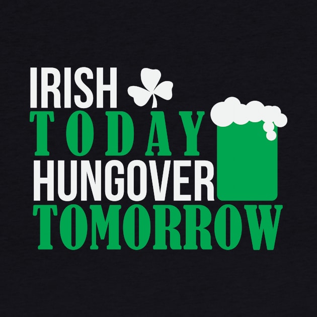 IRISH TODAY HUNGOVER TODAY (white) by nektarinchen